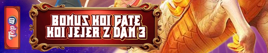 BONUS KOI GATE JEJER 2 & 3