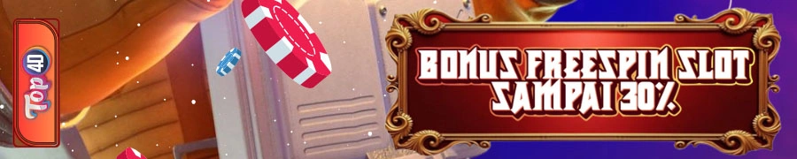 EXTRA BONUS FREESPIN SLOT 30%