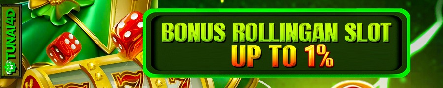PROMOSI BONUS ROLLINGAN SLOT UP TO 0.7%