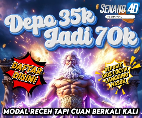 Situs SENANG4D Minimal Depo 10K